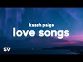 Kaash Paige - Love Songs (1 HOUR) WITH LYRICS