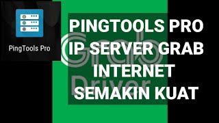 Download lagu PINGTOOLS PRO, IP SERVER GRAB 2, INTERNET SEMAKIN KENCENG #pingtools #internet mp3
