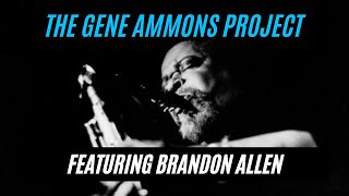 The Gene Ammons Project