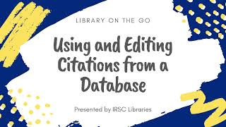 Using and Editing Citations from a Database