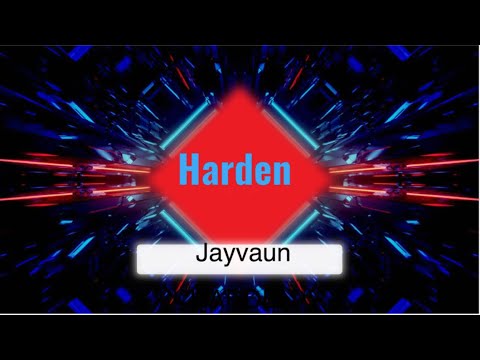 Jayvaun - Harden