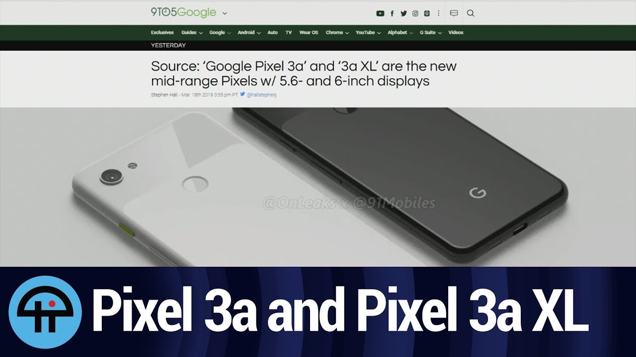 Pixel 3a and Pixel 3a XL
