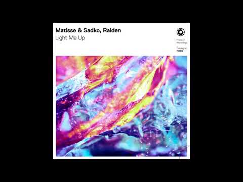 Matisse & Sadko & Raiden - Light Me Up (Extended Mix)