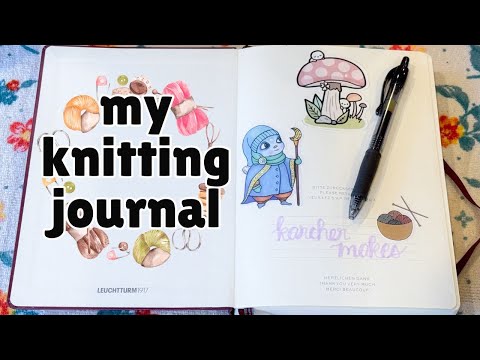 How I keep track of all the crafty things! My Knitting Journal | Knitting Podcast