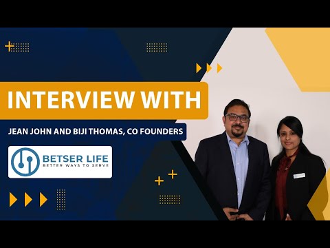 Interview with the Co-Founders of Betser Life | Jean John & Biji Thomas | Dr.Kiran Nair
