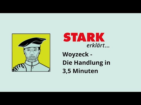 Woyzeck - Die Handlung in 3,5 Minuten | STARK erklärt