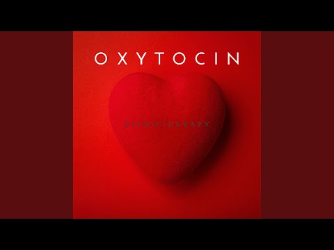 Oxytocin