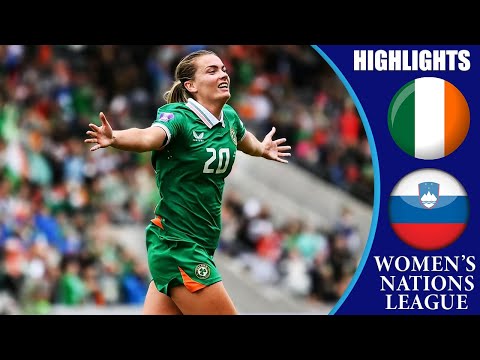 Ireland vs Slovenia || HIGHLIGHTS || UEFA Women's Nations League 2025