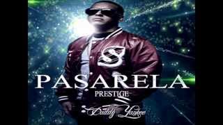Daddy Yankee - Pasarela [Prestige] New 2012