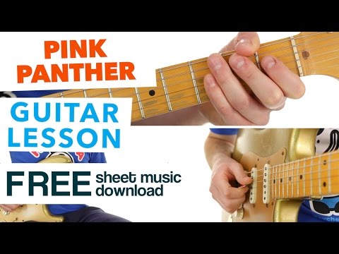 ► How To Play | Pink Panther Theme | Guitar Lesson - FREE Sheet Music