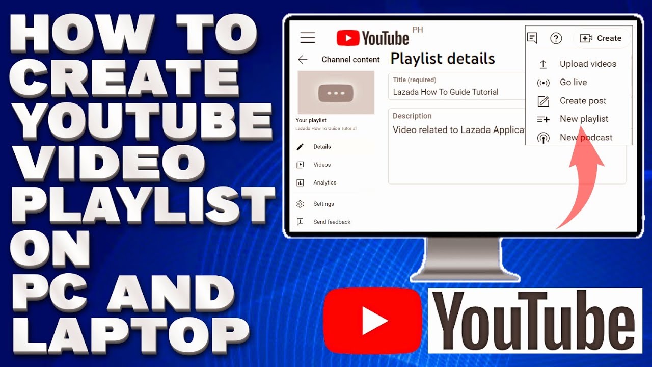 How To Create YouTube Video Playlist on PC and Laptop Updated 2024