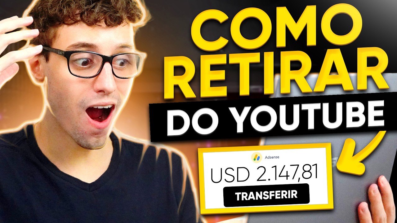 Como Retirar Dinheiro do YouTube na Prática - Passo a Passo