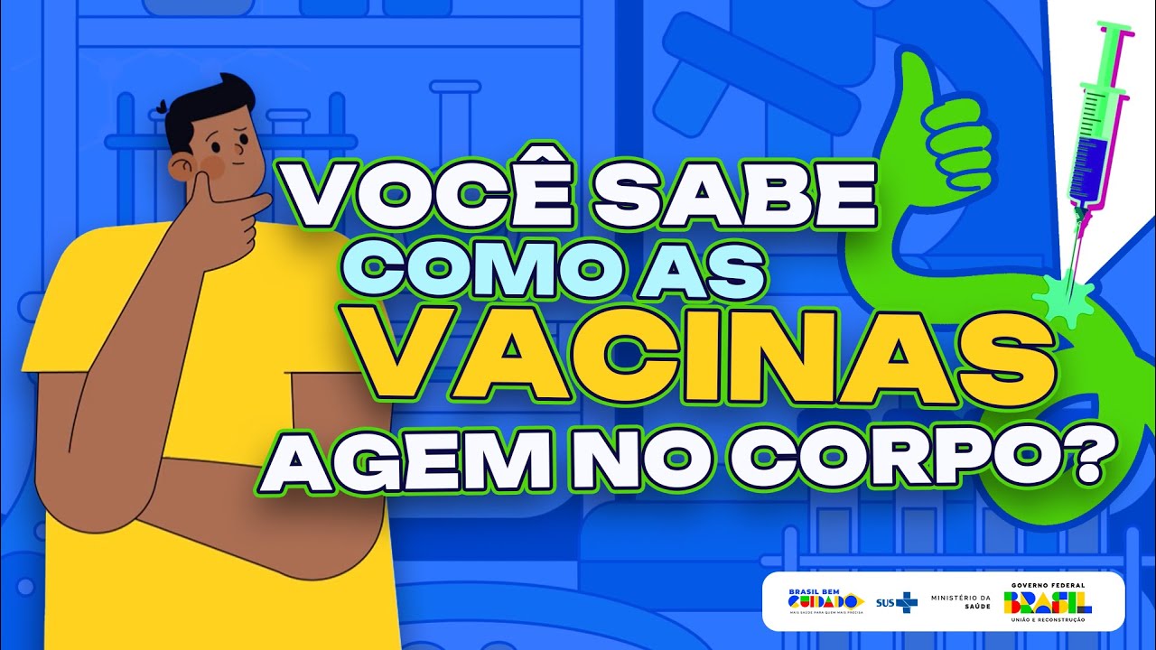 Como as vacinas agem no nosso corpo?