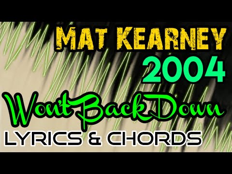 Won't Back Down - Mat Kearney