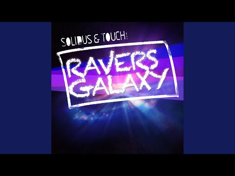 Ravers' Galaxy (Dancefloor Kingz vs. Alex Van Tune Remix Edit)