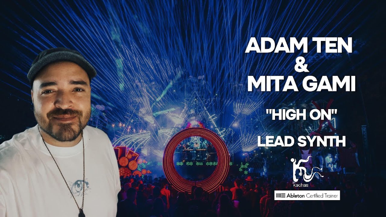 🎶 Recriando o Lead Synth  cabuloso de "High On" - Adam Ten & Mita Gami 🎶 #ableton #sounddesign