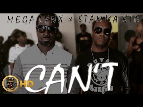 Mega Lynx & Stamma Kid - Can't War We - October 2015