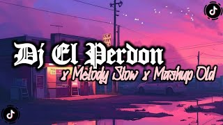 Download lagu Dj El Perdon X Melody Slow X Wenabest Old ( Slowed & Reverb ) 🎧 mp3 Download lagu Dj El Perdon X Melody Slow X Wenabest Old ( Slowed & Reverb ) 🎧 mp3