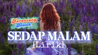 Download lagu Keroncong [Lirik] Kr. Sedap malam _S.Dharmanto mp3