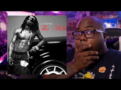 First Time Hearing | Lil Wayne - Tha Mobb Reaction