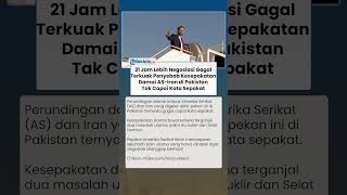 21 Jam Negosiasi Buntu! Terkuak Biang Kerok yang Jadi Perundingan Damai AS-Iran Gagal Total