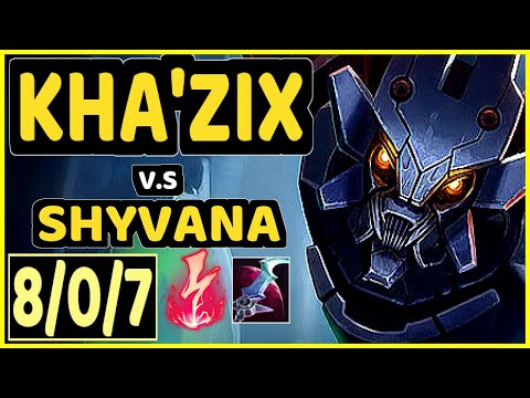 KHA'ZIX vs SHYVANA - 8/0/7 KDA JUNGLE GAMEPLAY - EUW Ranked MASTER