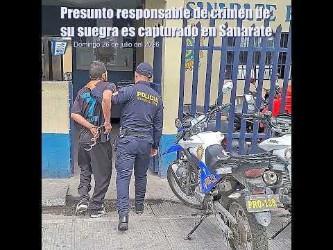 Presunto responsable de crimen de su suegra es capturado en Sanarate