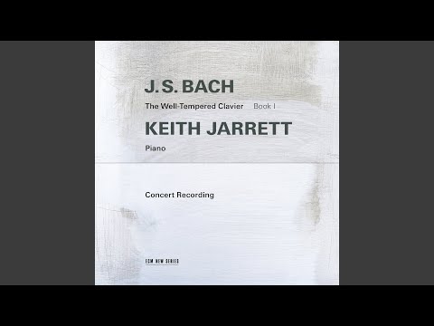 J.S. Bach: The Well-Tempered Clavier, Book 1: Prelude No. 1 in C Major, BWV 846/1 (Live in...