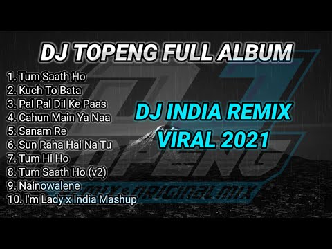 DJ Topeng Full India Remix