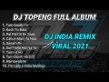 DJ Topeng Full India Remix