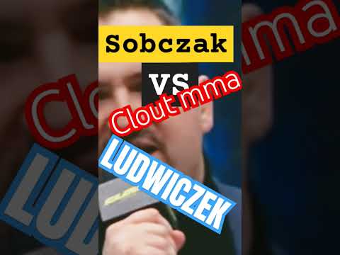 sobczak vs Ludwiczek clout mma #korbol