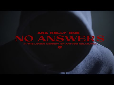 Ara Kelly One (AK1) - No Answers