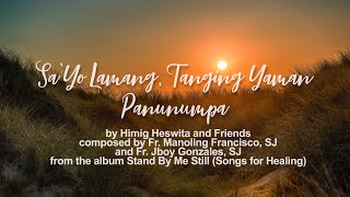 Sa &#39;Yo Lamang, Tanging Yaman, Panunumpa (Himig Heswita)