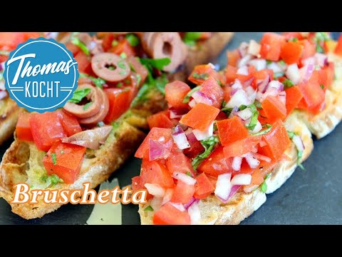 Italienisches Bruschetta Rezept / einfache Vorspeise / Thomas kocht