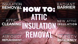 How To: Attic Insulation Removal