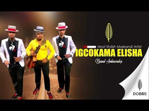 Igcokama elisha ft infez'mnyama & kwazi nsele -covid19 (single track)