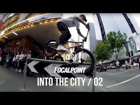 FOCALPOINT BMX - INTO THE CITY EP2