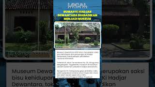 Museum Kirti Griya di Yogyakarta Menyimpan Jejak Kehidupan dan Perjuangan Ki Hadjar Dewantara