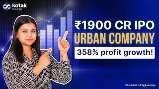 🚨 IPO Alert: Urban Company ₹1,900 Cr IPO Open from 10-12 Sept'25 🚀