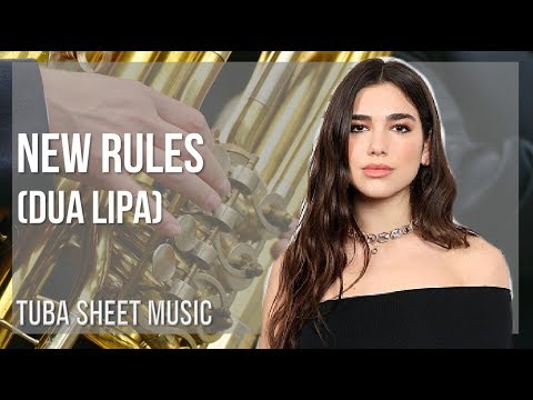 Tuba Sheet Music: How to play New Rules by Dua Lipa
