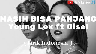 Download lagu Masih bisa panjang - Young Lex ft Gisel (Lirik) || Ar's Lyrics 🎵 mp3 Download lagu Masih bisa panjang - Young Lex ft Gisel (Lirik) || Ar's Lyrics 🎵 mp3