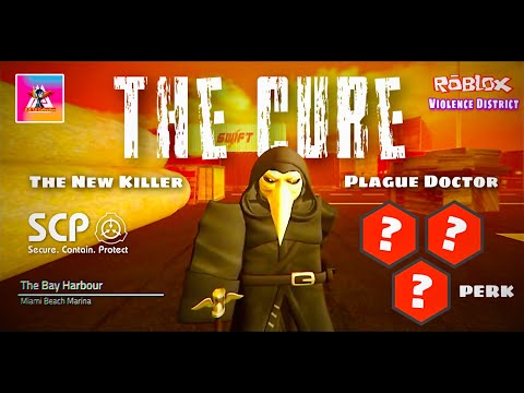 ลองเล่น The Cure ( SCP ) ฆาตกรตัวใหม่ครั้งเเรก!? | Violence District ( Roblox )