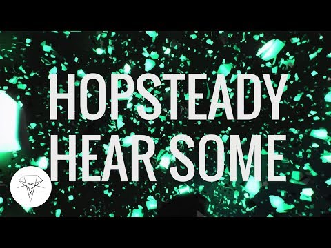 Hopsteady - Hear Some