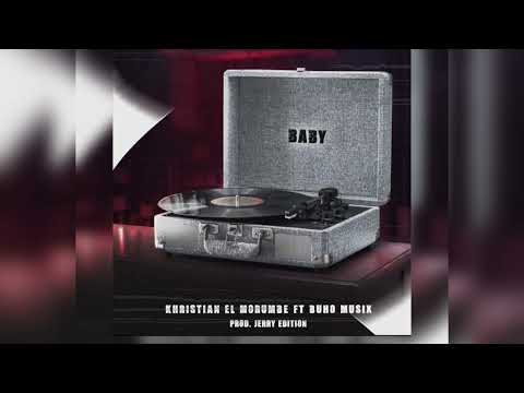 Khristian El Morumbe - Baby Ft @Buhomusix (Cover Official)