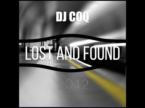DJ Coq - Lost and found (2012)