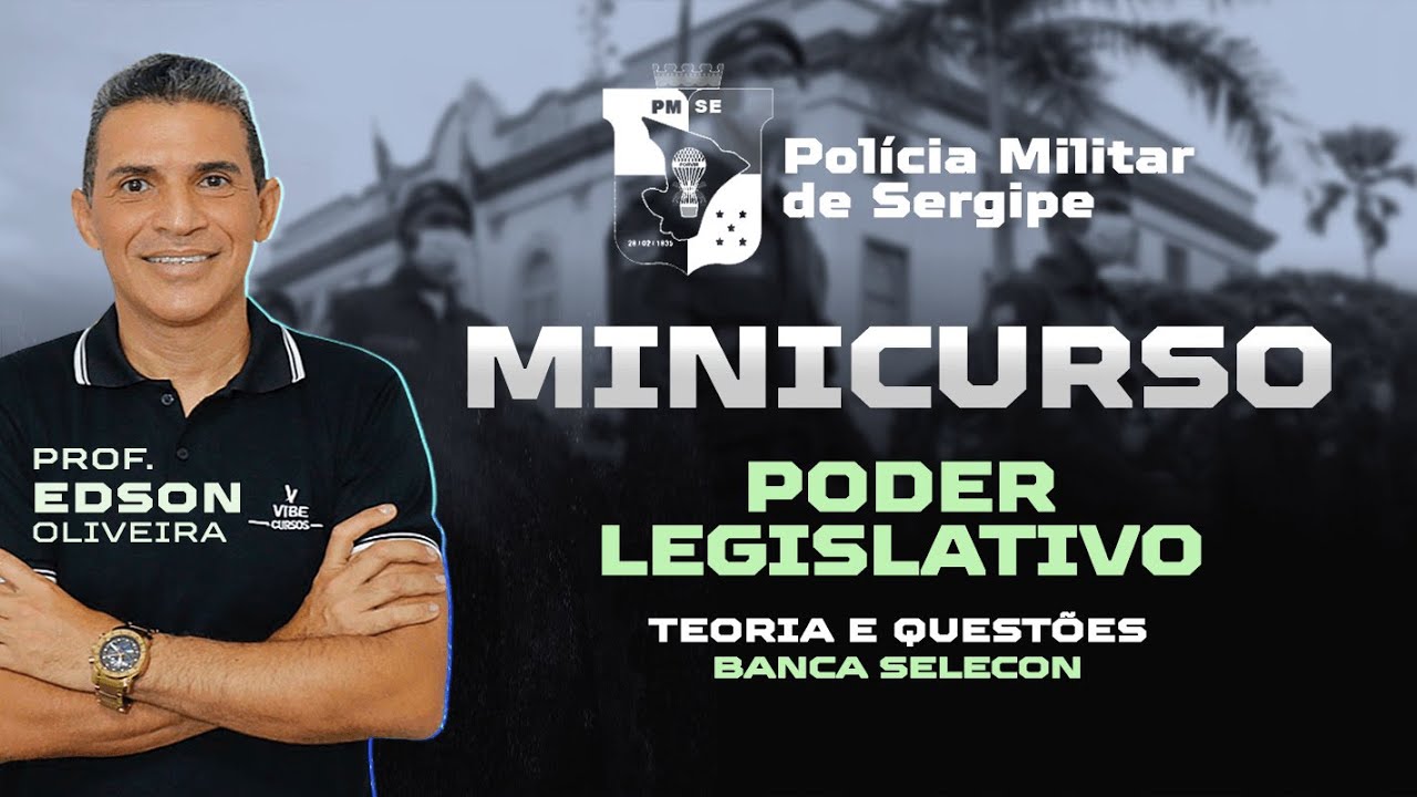 Minicurso: Poder Legislativo II - Prof. Edson Oliveira