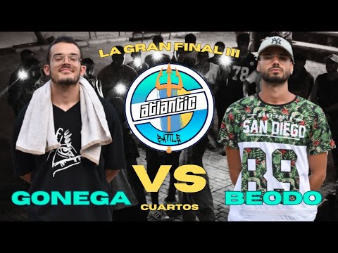 GONEGÁ vs BEODO | CUARTOS | ATLANTIC BATTLE - LA GRAN FINAL III