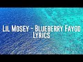 Lil Mosey Blueberry Faygo Lyrics