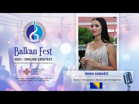 BALKAN FEST 2021 - IRINA SUBAŠIĆ - I Will Always Love You (WORLD HITS 18-31)