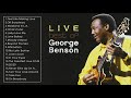 Best Of George Benson Full Album Live